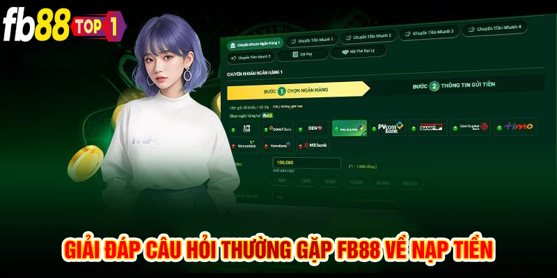 Giải đáp câu hỏi thường gặp FB88 về nạp tiền